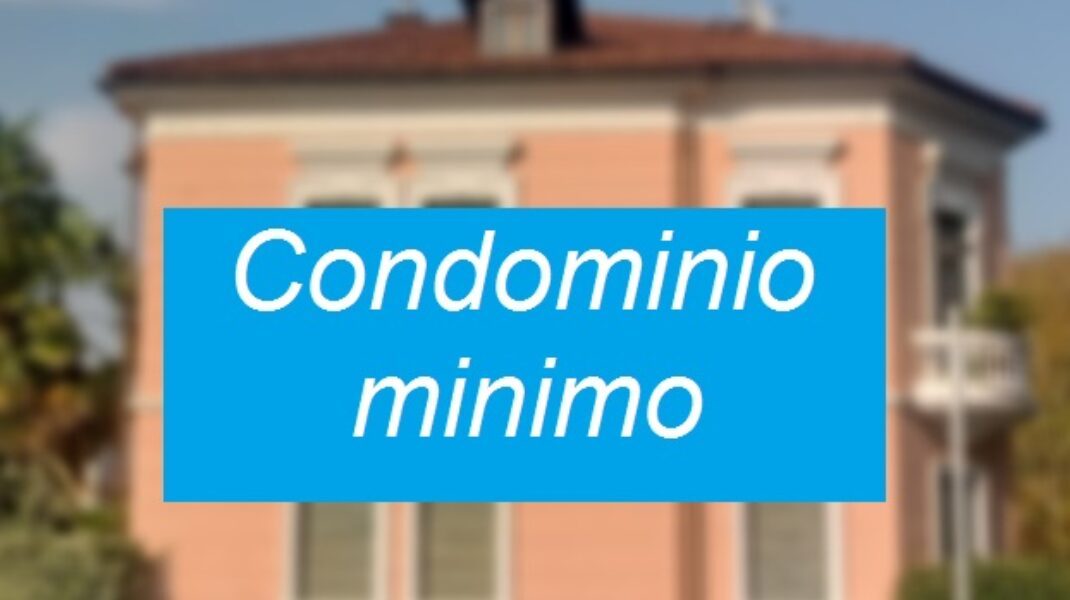 Che cos’è il condominio minimo e come funziona?