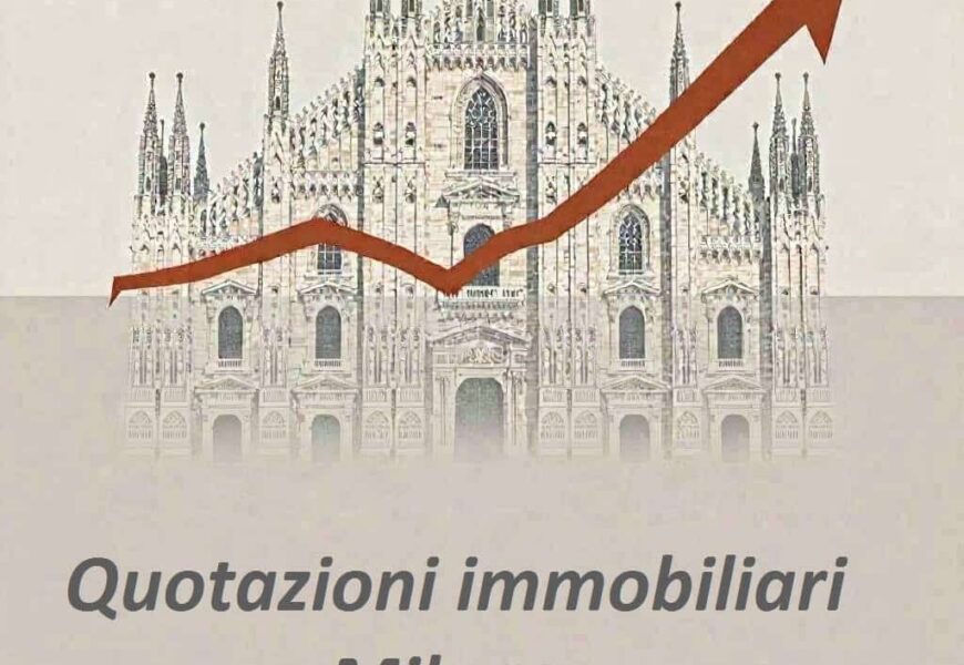 Mercato immobiliare a Milano 2026: trend, prezzi e prospettive